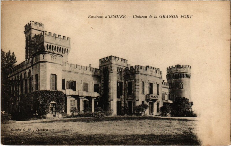 Carte postale ancienne Env d' Issoire Chateau de la Grange Fort France à Issoire