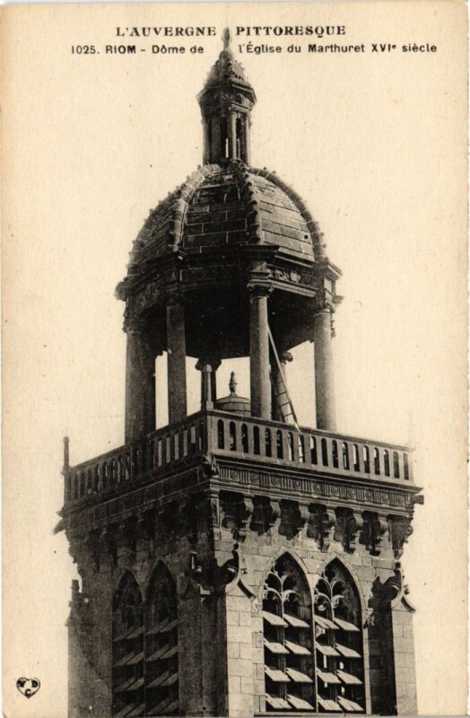 Carte postale ancienne Riom Dome de l'Eglise du Marthuret France à Thuret