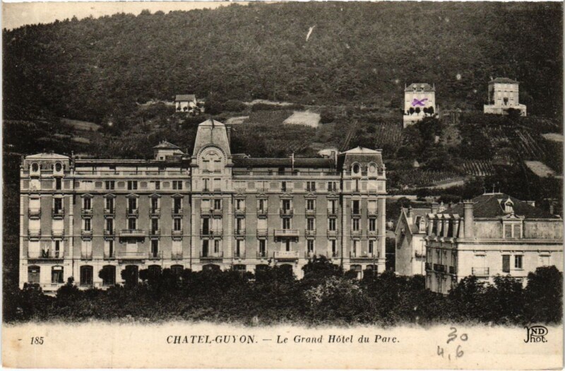 Carte postale ancienne Chatel-Guyon Le Grand Hotel du Parc France