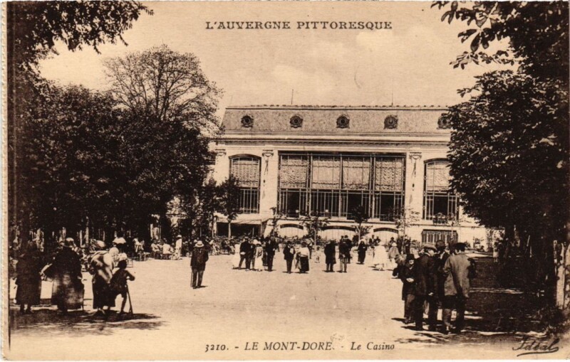 Carte postale ancienne Mont-Dore Le Casino France à Mont-Dore