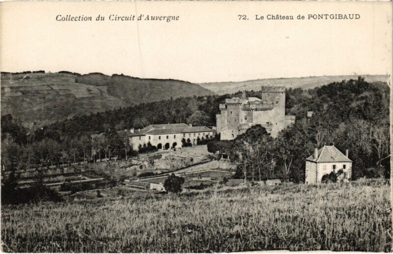 Carte postale ancienne Pontgibaud Le Chateau France à Pontgibaud