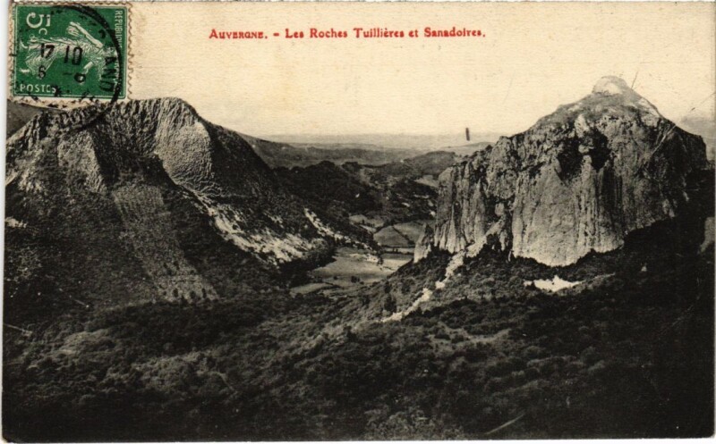 Carte postale ancienne Auvergne Les Roches Tuillieres et Sanadoires France