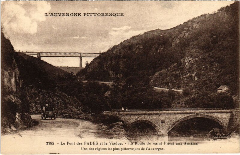 Carte postale ancienne Auvergne Le Pont des Fades et le Viaduc France