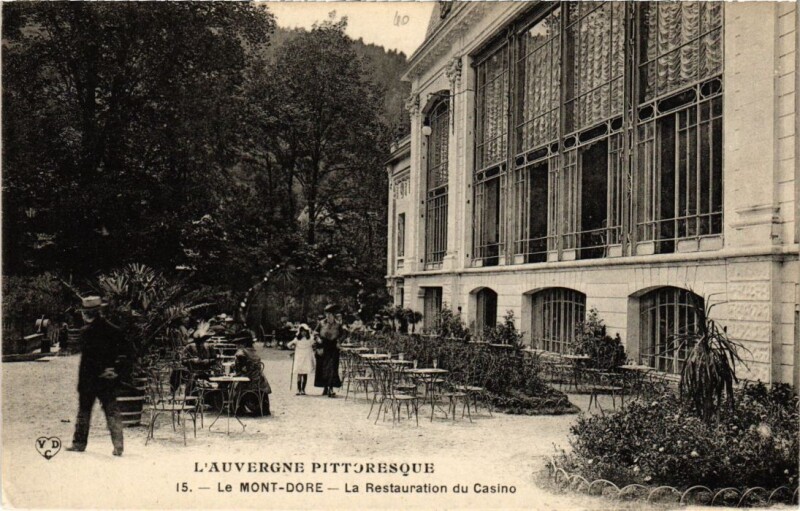 Carte postale ancienne Mont-Dore La Restauration du Casino France à Mont-Dore