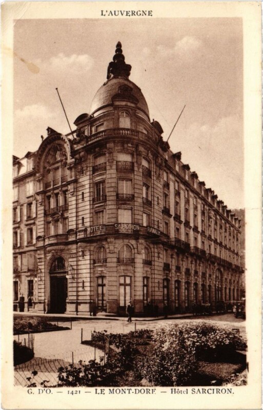 Carte postale ancienne Mont-Dore Hotel Sarciron France à Mont-Dore