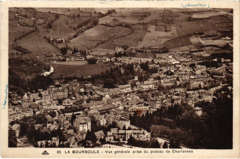 Carte postale ancienne La Bourboule Vue Generale prise du plateau de Charlannes France à La Bourboule