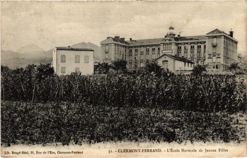 Carte postale ancienne Clermont-Ferrand L'Ecole Normale de Jeunes Filles France à Clermont-Ferrand