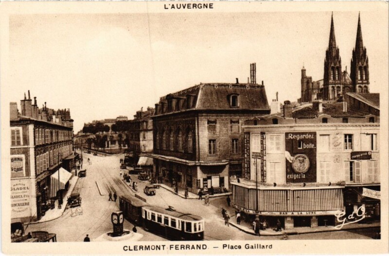 Carte postale ancienne Clermont-Ferrand Place Gaillard France à Clermont-Ferrand