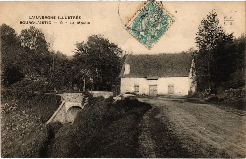 Carte postale ancienne Bourg-Lastic Le Moulin France à Bourg-Lastic