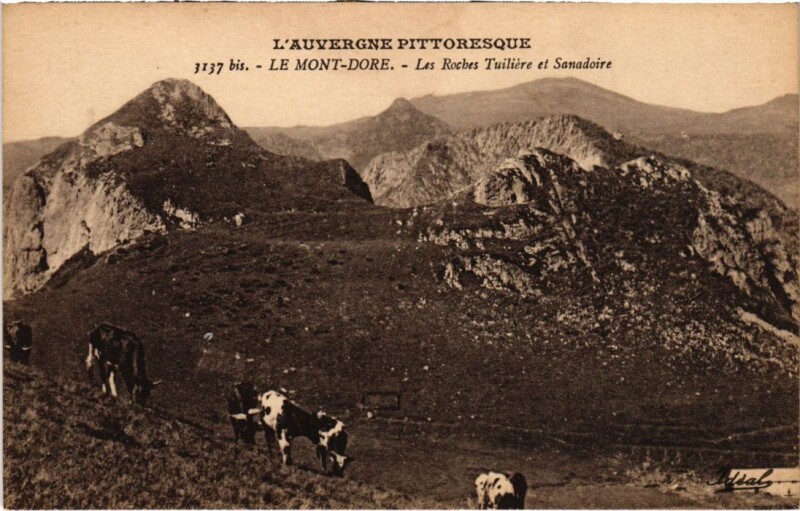 Carte postale ancienne Mont-Dore Les Roches Tuiliere et Sanadoire France à Mont-Dore