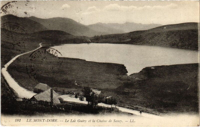 Carte postale ancienne Mont-Dore Le Lac Guery et la Chaine de Sancy France à Mont-Dore