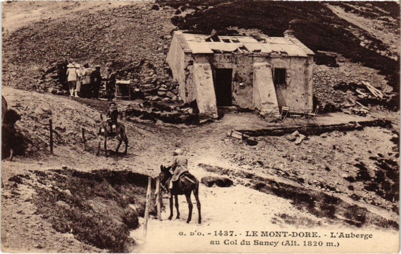 Carte postale ancienne Mont-Dore L'Auberge au Col du Sancy France à Mont-Dore
