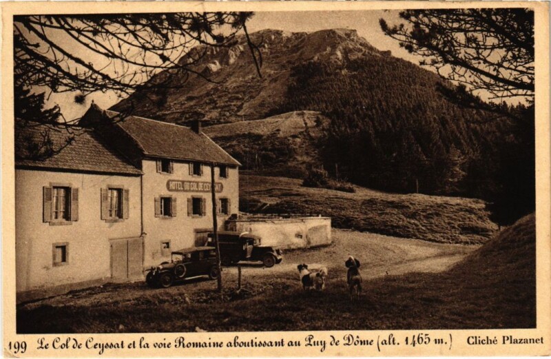 Carte postale ancienne Puy de Dome Le Col de Ceyssat et la voie Romaine France à Ceyssat