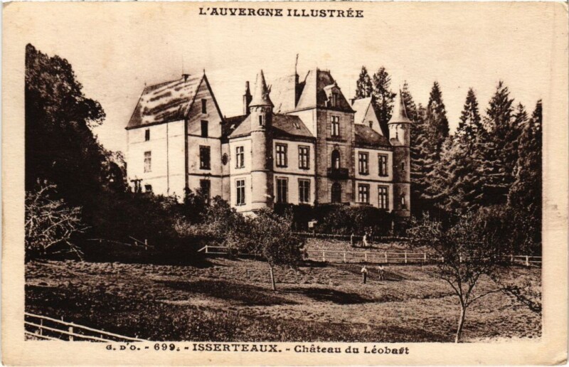 Carte postale ancienne Isserteaux Chateau du Leobart France à Isserteaux