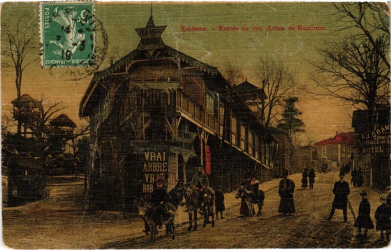 Carte postale ancienne Robinson Entree du Vrai Arbre
