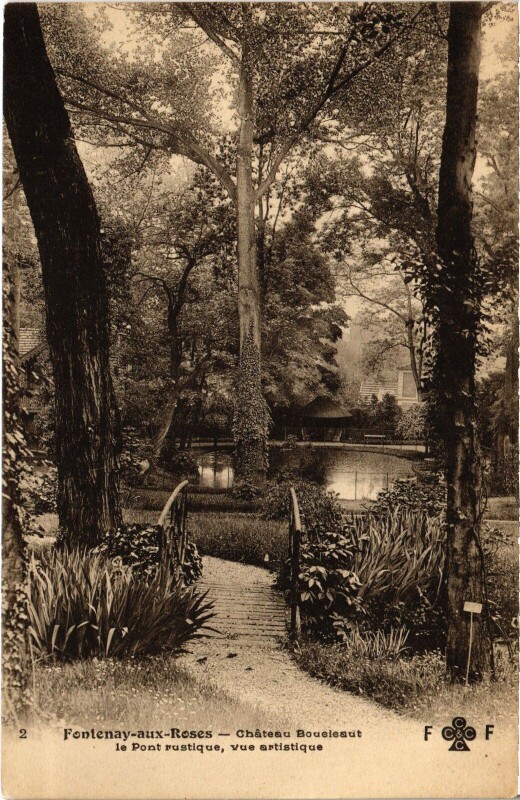 Carte postale ancienne Fontenay aux Roses Chateau Boucicaut le Pont rustique à Fontenay-aux-Roses