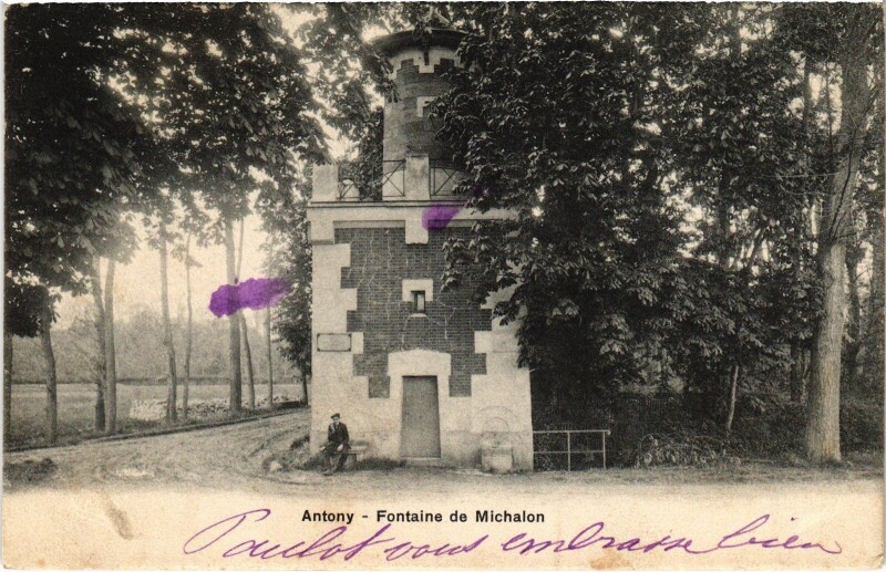 Carte postale ancienne Antony Fontaine de Michalon à Antony
