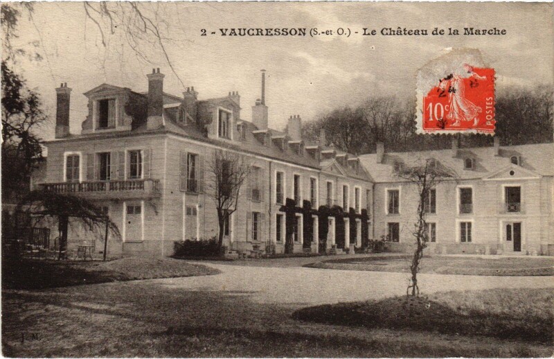 Carte postale ancienne Vaucresson Le Chateau de la Marche à Vaucresson