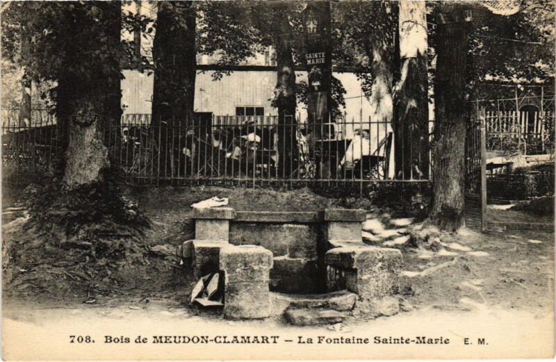 Carte postale ancienne Bois de Meudon-Clamart - La Fontaine Sainte-Marie à Clamart