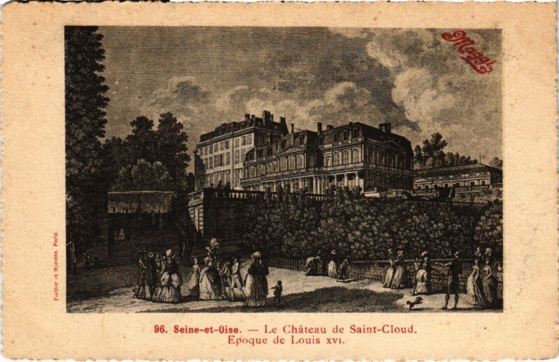 Carte postale ancienne Saint-Cloud Chateau - Epoque de Louis Xvi. à Saint-Cloud