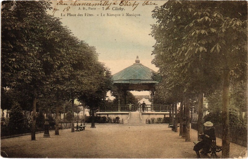 Carte postale ancienne La Place des Fêtes - Le Kiosque de Musique à Clichy