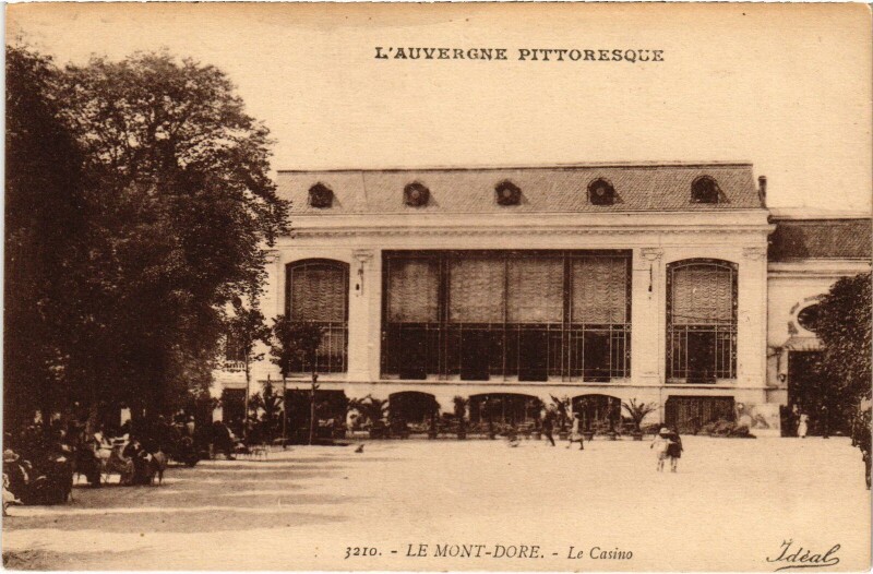 Carte postale ancienne Mont-Dore Le Casino France à Mont-Dore