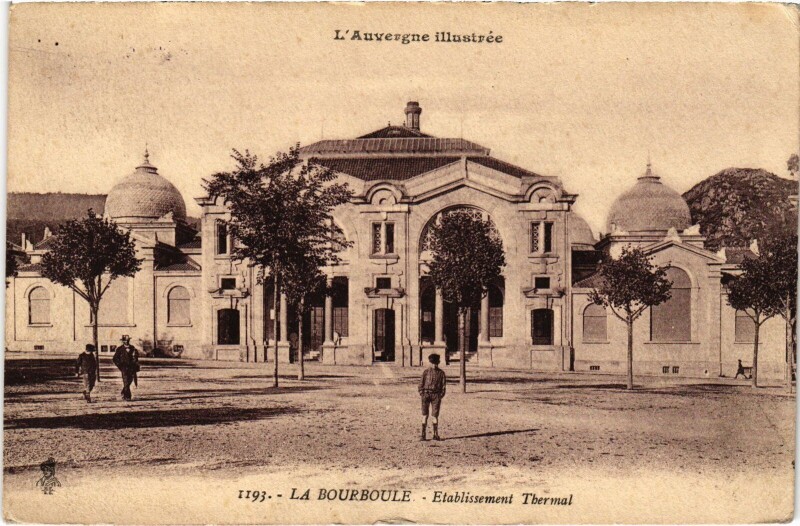 Carte postale ancienne La Bourboule Etablissement Thermal France à La Bourboule
