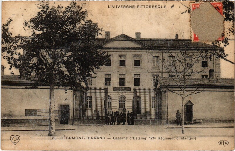Carte postale ancienne Clermont-Ferrand Caserne d'Estaing France à Clermont-Ferrand