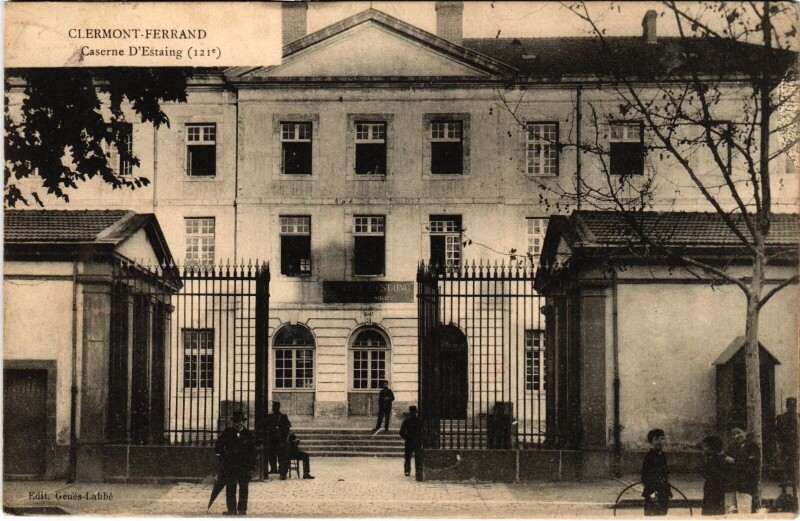 Carte postale ancienne Clermont-Ferrand Caserne d'Estaing France à Clermont-Ferrand