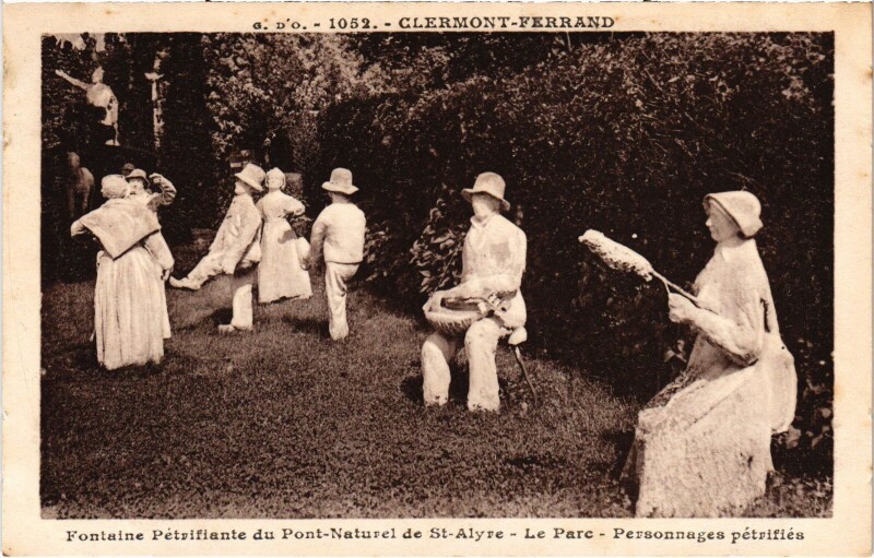 Carte postale ancienne Clermont-Ferrand Fontaine Petrifiante du Pont-Naturel France à Clermont-Ferrand