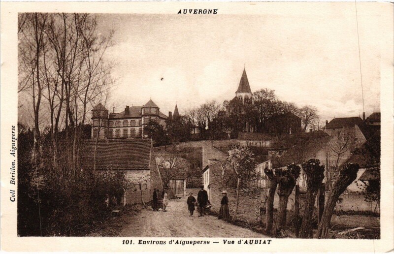 Carte postale ancienne Env d' Aigueperse Vue d'Aubiat France à Aigueperse