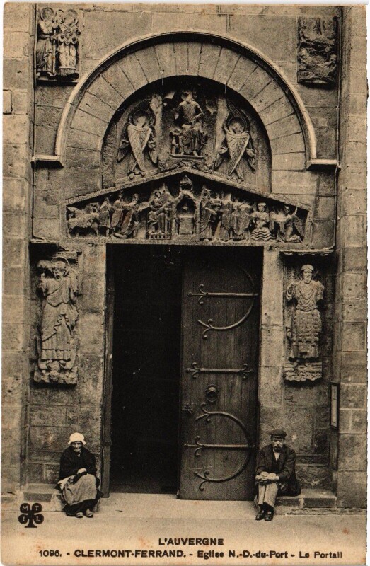 Carte postale ancienne Clermont-Ferrand Eglise Notre-Dame du Port, Le Portail France à Clermont-Ferrand