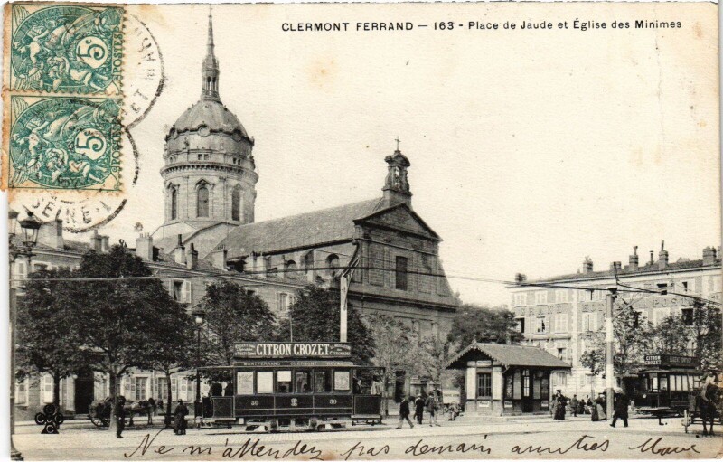 Carte postale ancienne Clermont-Ferrand Place de Jaude et Eglise des Minimes France à Clermont-Ferrand