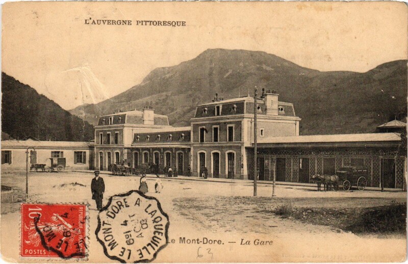 Carte postale ancienne Mont-Dore La Gare France à Mont-Dore
