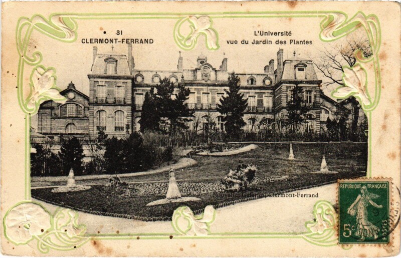 Carte postale ancienne Clermont-Ferrand L'Universite vue du Jardin des Plantes France à Clermont-Ferrand
