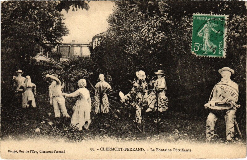Carte postale ancienne Clermont-Ferrand La Fontaine Petrifiante France à Clermont-Ferrand