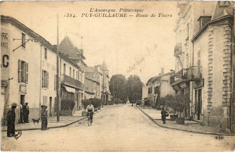 Carte postale ancienne Puy-Guillaume Route de Thiers France à Puy-Guillaume