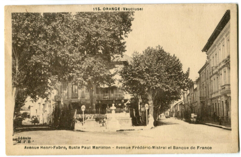 Carte postale ancienne Vaucluse Orange Avenue Henri Fabre Buste Paul Mariéton Banque de France à Orange