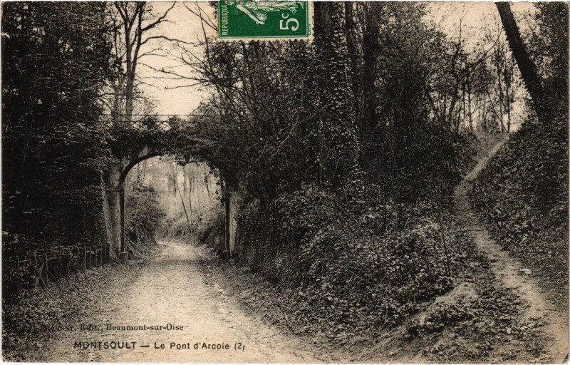 Carte postale ancienne Montsoult Pont d'Arcoie à Montsoult