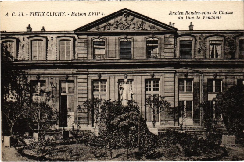 Carte postale ancienne Maison XVIIe siècle - Ancien Rendez-vous de Chasse du Duc de Vendôme à Clichy