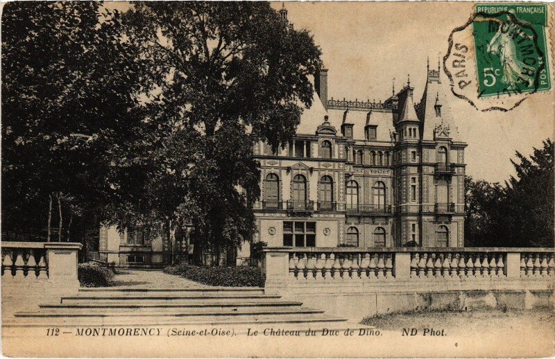 Carte postale ancienne Montmorency Le Chateau du Duc de Dino à Montmorency