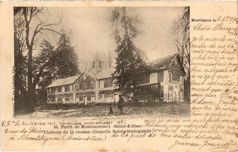 Carte postale ancienne Montlignon Chateau de la Chasse Chapelle Sainte-Radegonde à Montlignon