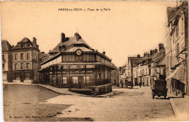 Carte postale ancienne Magny en Vexin Place de la Halle à Magny-en-Vexin