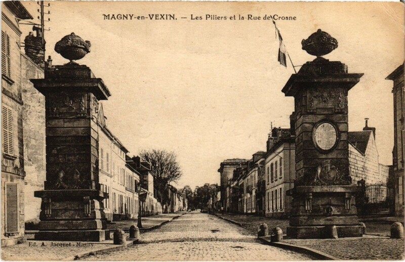 Carte postale ancienne Magny en Vexin Les Piliers et la Rue de Crosne à Magny-en-Vexin