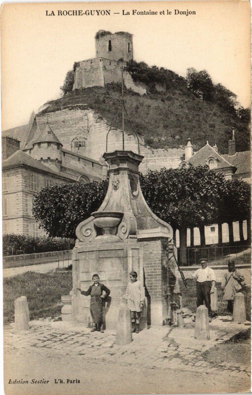 Carte postale ancienne La Roche Guyon Fontaine et le Donjon à La Roche-Guyon