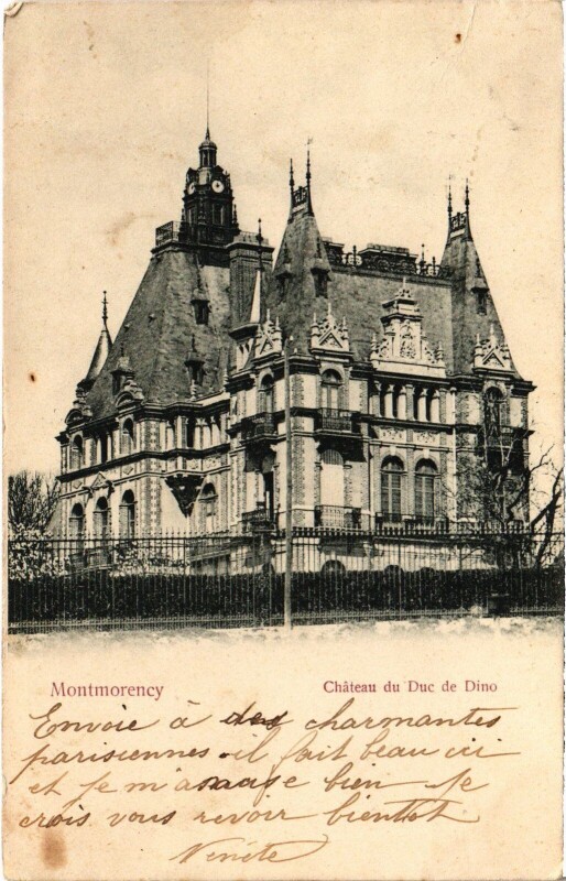 Carte postale ancienne Montmorency Chateau du Duc de Dino à Montmorency