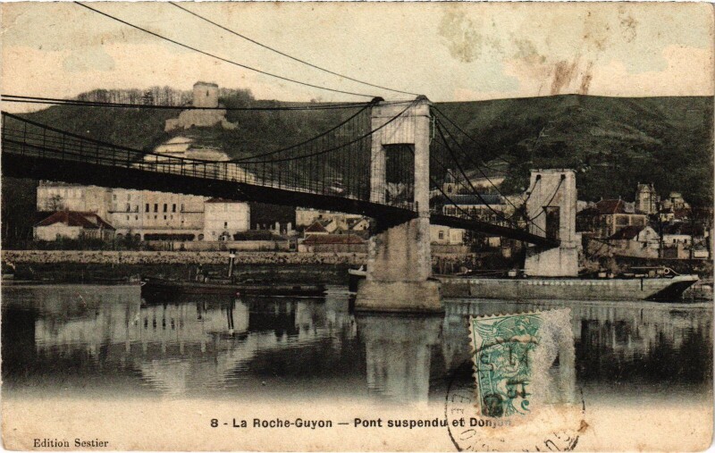 Carte postale ancienne La Roche Guyon Pont suspendu et Donjon à La Roche-Guyon