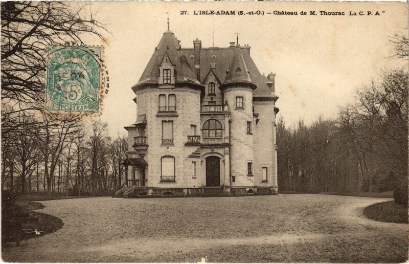 Carte postale ancienne L'Isle Adam Chateau de M. Thourac à L'Isle-Adam