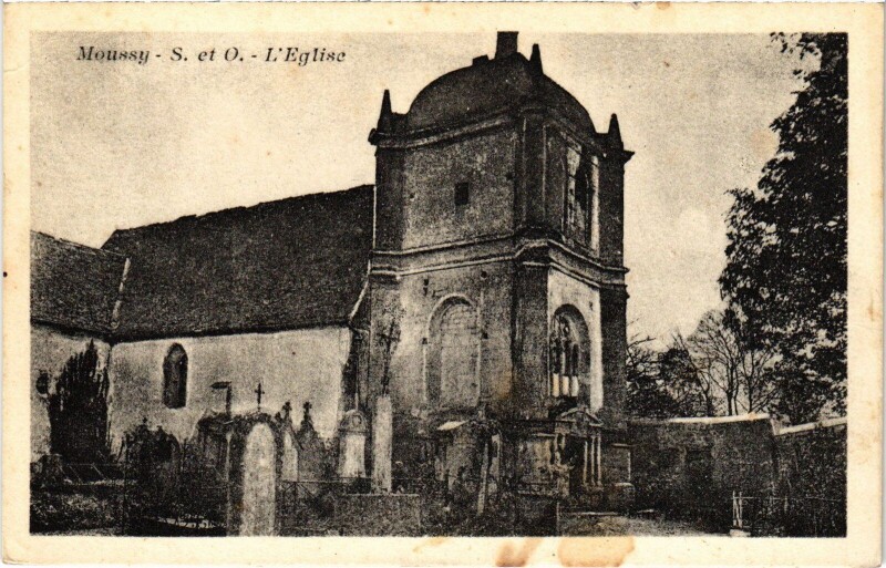 Carte postale ancienne Moussy Eglise à Moussy