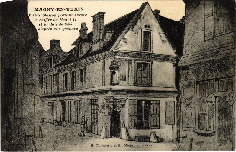Carte postale ancienne Magny en Vexin Vieille Maison à Magny-en-Vexin